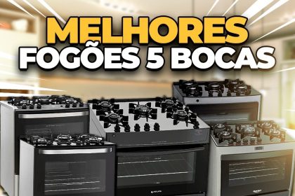 Melhores Fogões 5 Bocas
