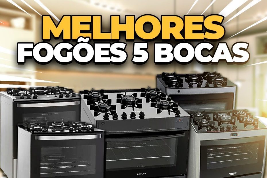 Melhores Fogões 5 Bocas