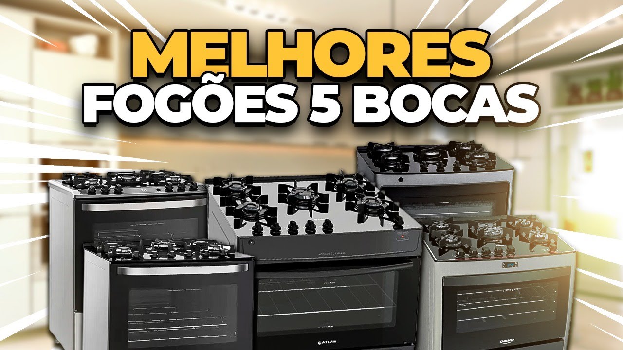 Melhores Fogões 5 Bocas